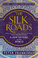 The Silk Roads|Peter Frankopan|Broschiertes Buch|Englisch