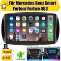 Carplay Autoradio Für Benz Smart Fortwo 453 14-2019 GPS Navi BT SWC WIFI KAM+64G