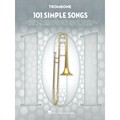 Hal Leonard 101 Simple Songs - Trombone - Noten Sammlung für