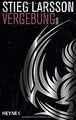 Vergebung: Die Millennium-Trilogie 3 - Roman von Larsson... | Buch | Zustand gut