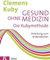Gesund ohne Medizin