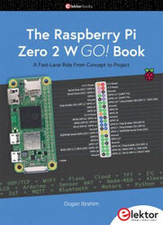 The Raspberry Pi Zero 2 W GO! Book|Dogan Ibrahim|Broschiertes Buch|Englisch