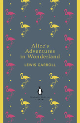 Alice's Adventures in Wonderland and Through the Looking Glass | Lewis Carroll