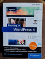 Einstieg in WordPress 4 (Ohne Vorwissen zur eigenen Website) Verlag Rheinwerk
