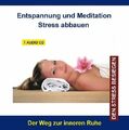 Thomas Rettenmaier - Entspannung und Meditation Stress abbauen - Stressabbau und