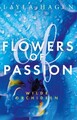 Flowers of Passion - Wilde Orchideen Layla Hagen