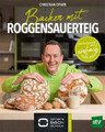 Christian Ofner | Backen mit Roggensauerteig | Buch | Deutsch (2020) | 160 S.