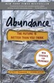 Abundance : The Future Is Better Than You Think Paperback