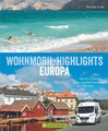 Wohnmobil-Highlights in Europa Thomas Kliem