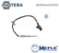 214 800 0090 SENSOR ABGASTEMPERATUR MEYLE NEU OE QUALITÄT