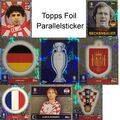 Topps UEFA EURO 2024 Germany - TOPPS FOIL PARALLEL - Sticker-Auswahl/Choose