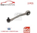 LINKS RECHTS QUERLENKER SATZ VORNE OBERE HINTEN FEBI BILSTEIN 103473 2PCS P NEU