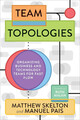 Matthew Skelton (u. a.) | Team Topologies | Taschenbuch | Englisch (2019)