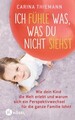 Ich fühle was, was du nicht siehst | Carina Thiemann | 2023 | deutsch