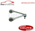 QUERLENKER LENKER RADAUFHÄNGUNG OBERE RECHT DELPHI TC3549 I NEU OE QUALITÄT