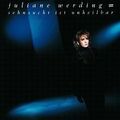 Sehnsucht Ist Unheilbar von Werding,Juliane | CD | Zustand gut