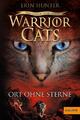 Warrior Cats - Das gebrochene Gesetz. Ort ohne Sterne Erin Hunter