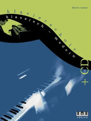 Klavierschule klassisch - modern. Inkl. CD | Martin Keeser | Deutsch | Buch