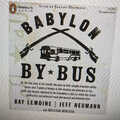 Babylon by Bus by Jeff Neumann, Ray Lemoine & Donavan Webster (CD-Audio 2006)