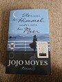 Über uns der Himmel, unter uns das Meer von Jojo Moyes (2016, Taschenbuch)