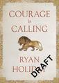 Courage Is Calling | Ryan Holiday | 2021 | englisch