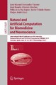 Natural and Artificial Computation for Biomedicine and Neuroscience José Manuel 