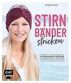 Stirnbänder stricken: 20 traumhafte Designs  spann... | Buch | Zustand sehr gut