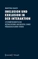 Inklusion und Exklusion in der Interaktion | Martina Kaack | Deutsch | Buch