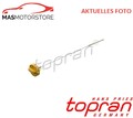 ÖLPEILSTAB TOPRAN 701 700 A FÜR RENAULT MEGANE III,CLIO IV,MODUS GRAND MODUS