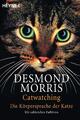 Catwatching: Die Körpersprache der Katzen - Desmond Morris