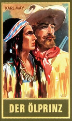 Der Ölprinz | Erzählung aus dem Wilden Westen, Band 37 der Gesammelten Werke