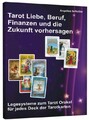 Angelina Schulze Tarot Liebe, Beruf, Finanzen und die Zukunft vorhersagen