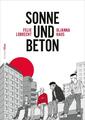 Sonne und Beton - Die Graphic Novel | Felix Lobrecht, Oljanna Haus | 2021