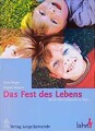 Das Fest des Lebens Kruger, Doris und Brigitte Wieland: