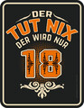 Magnet Kühlschrankmagnet Der tut nix Der wird nur 18 Blechschild ca. 9 x 7 cm