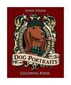 Dog Portraits Coloring Book: Dog Coloring Books for Adults (Cute Coloring Books 