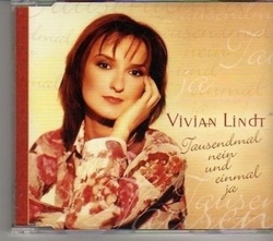 (CR218) Vivian Lindt, Tausendmal Nein Und Einmal Ja - 2006 DJ CD