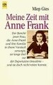 Meine Zeit mit Anne Frank von Miep Gies | Buch | Zustand sehr gut