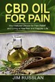 Jim Russlan CBD Oil for Pain (Taschenbuch)