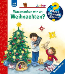 Wieso? Weshalb? Warum? junior, Band 44: Was machen wir an Weihnachten? | Erne