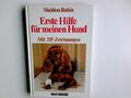 Erste Hilfe für meinen Hund. [Aus d. Engl. übers. von Orit Tempelman] Rubin, She