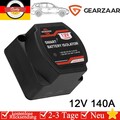 BSR vollautomatisches Batterie Trennrelais 12V 140A VSR KFZ Camper Laderelais