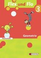 Flex und Flo 3. Themenheft Geometrie Themenheft Geometrie 3: Für die Ausleihe