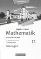 Bigalke/Köhler: Mathematik 12. Schuljahr - Brandenburg - Leistungskurs....