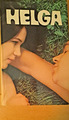 HELGA  "die sexuelle Revulotion " -  Buch Erscheinung 1968 - von Erich F. Bender