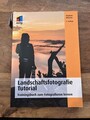 Landschaftsfotografie Tutorial: Trainingsbuch zum F... | Buch | Zustand sehr gut