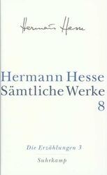 Sämtliche Werke in 20 Bänden und einem Registerband: Band 8: Die Erzählungen 3. 