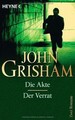 Die Akte/Der Verrat: Zwei Romane von Grisham, John | Buch | Zustand sehr gut