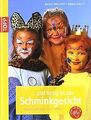 Fertig ist das Schminkgesicht: Kinderschminken leicht ge... | Buch | Zustand gut