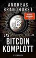 Das Bitcoin-Komplott: Roman von Brandhorst, Andreas | Buch | Zustand gut